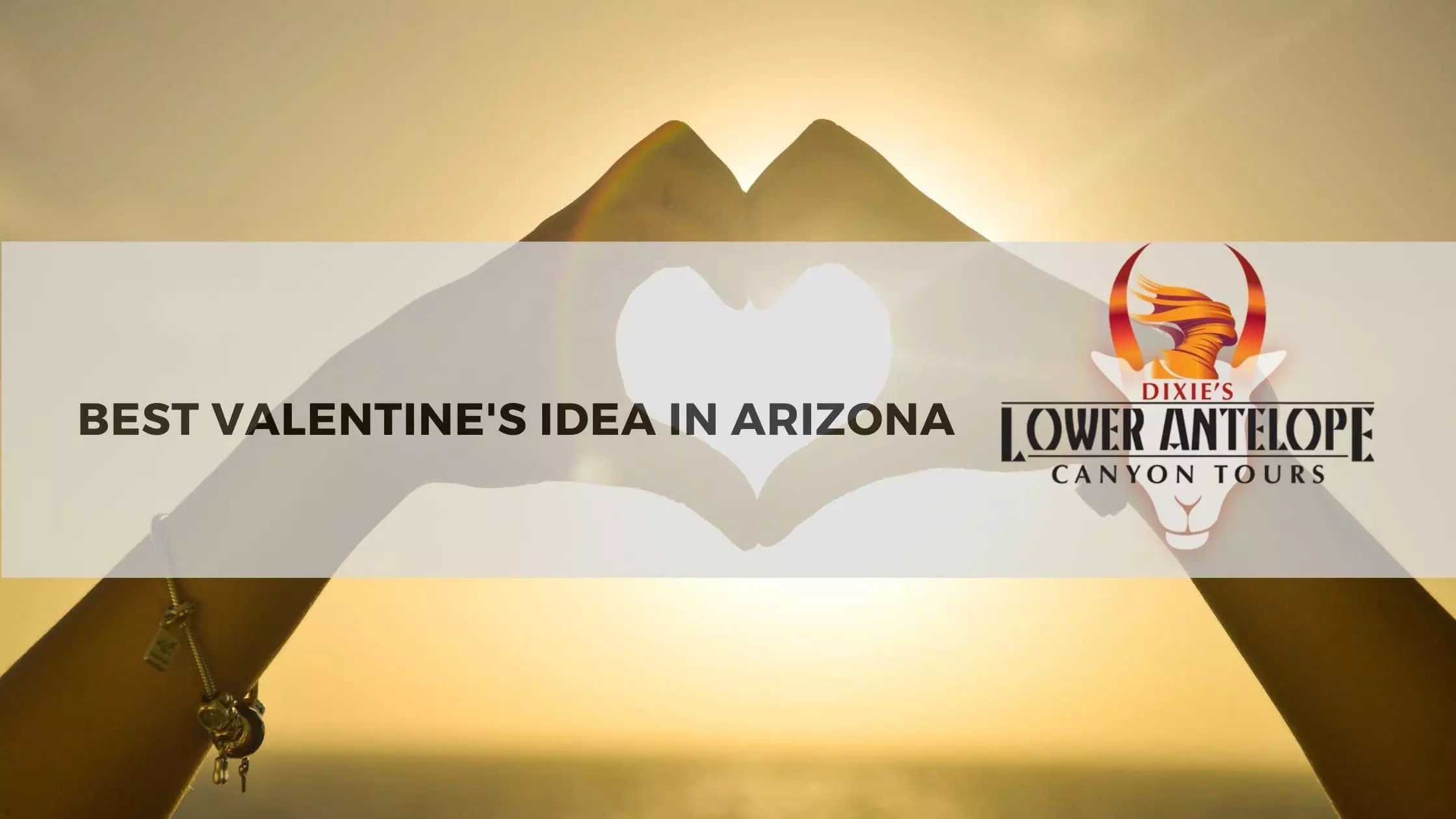 Best Valentine’s idea in Arizona